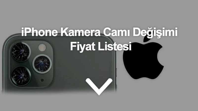 iPhone Kamera Camı Değişimi Fiyat Listesi | Vip İletişim Trabzon iPhone Kamera Camı Değişimi Fiyat Listesi | Vip İletişim Trabzon