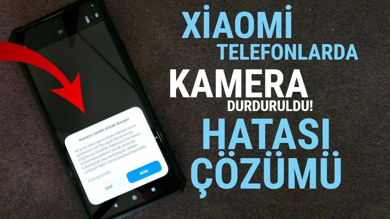 Xiaomi Kamera Sorunu Kamera Durduruldu Çözümü!!! Xiaomi Kamera Sorunu Kamera Durduruldu Çözümü!!!